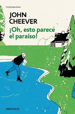 ¡OH, ESTO PARECE EL PARAÍSO! | 9788466342070 | CHEEVER, JOHN