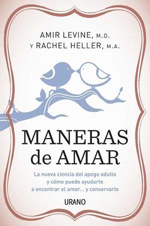 MANERAS DE AMAR | 9788479537814 | LEVINE, AMIR / HELLER, RACHEL