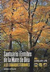 SANTUARIS I ERMITES DE LA MARE DE DÉU A LES COMARQUES GIRONINES | 9788477060697 | CATALAN, JAUME