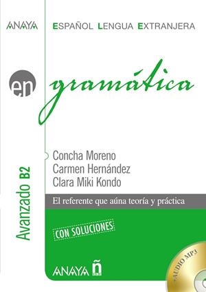 GRAMÁTICA. NIVEL AVANZADO B2 | 9788469846407 | MORENO GARCÍA, CONCHA / HERNÁNDEZ ALCAIDE, CARMEN