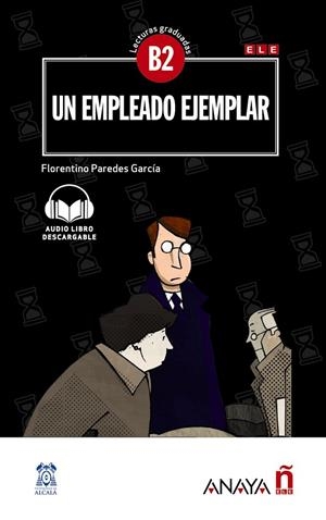 EMPLEADO EJEMPLAR, UN | 9788469846537 | PAREDES GARCÍA, FLORENTINO