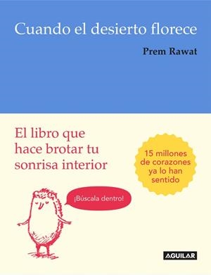 CUANDO EL DESIERTO FLORECE | 9788403516205 | RAWAT, PREM