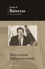TEATRE ORIGINAL. TRADUCCIONS TEATRALS | 9788490346884 | BAIXERAS I SASTRE, JOSEP A.