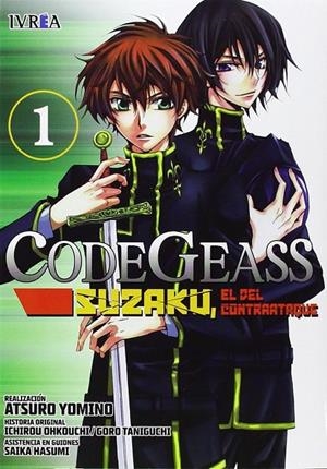 CODE GEASS: SUZAKU, EL DEL CONTRAATAQUE 01 | 9788416040278 | YOMINO, ATSURO