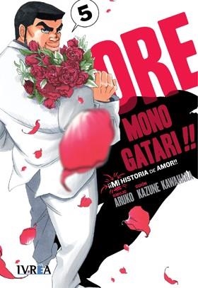 ORE MONOGATARI!! MI HISTORIA DE AMOR 05 | 9788416672783 | ARUKO / KAWAHARA, KAZUNE