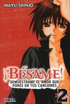 BESAME! 02 DEMUESTRAME EL AMOR QUE PONES EN TUS CANCIONES | 9788492725847 | SHINJO, MAYO