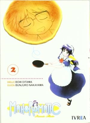 MAHOROMATIC 02 | 9789875622012 | DITAMA, BOW