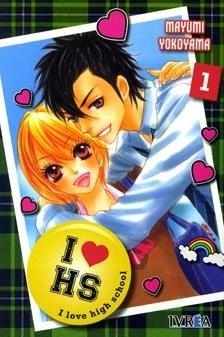 I LOVE HIGHSCHOOL 01 | 9788492905317 | YOKOYAMA, MAYUMI