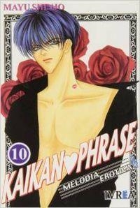 KAIKAN PHRASE 10 (MELODIA EROTICA) | 9789875621664 | SHINJO, MAYO