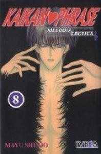 KAIKAN PHRASE 08 (MELODIA EROTICA) | 9789875621497 | SHINJO, MAYO