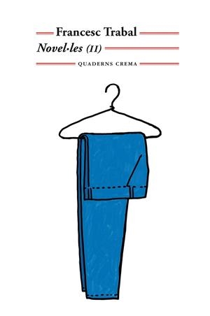 NOVEL·LES (II) | 9788477275862 | TRABAL, FRANCESC