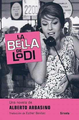 BELLA DE LODI, LA | 9788417308025 | ARBASINO, ALBERTO
