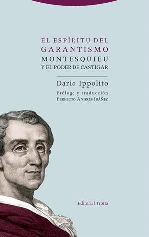 ESPÍRITU DEL GARANTISMO, EL | 9788498796933 | IPPOLITO, DARIO