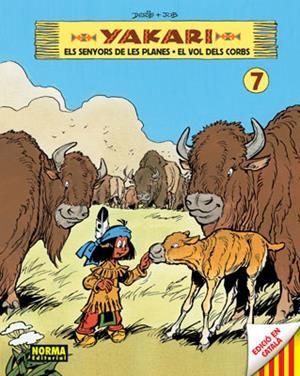 YAKARI 07 : EL SENYORS DE LES PLANES / EL VOL DELS CORBS | 9788467905380 | JOB / DERIB
