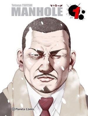 MANHOLE 01 | 9788416889600 | TSUTSUI, TETSUYA