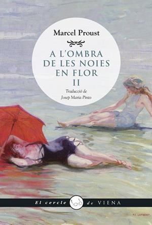 A L'OMBRA DE LES NOIES EN FLOR II | 9788483307434 | PROUST, MARCEL