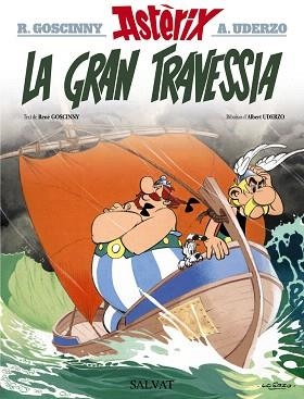 GRAN TRAVESSIA, LA | 9788469603024 | GOSCINNY, RENÉ / UDERZO, ALBERT