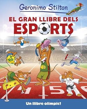 GRAN LLIBRE DELS ESPORTS, EL | 9788416522316 | STILTON, GERONIMO