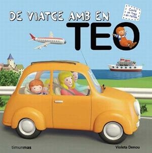 DE VIATGE AMB EN TEO 3D | 9788415790334 | DENOU, VIOLETA
