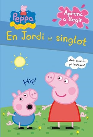 EN JORDI TÉ SINGLOT (LA PORQUETA PEPA. PICTOGRAMES 01) | 9788448838317 | VARIOS,AUTORES