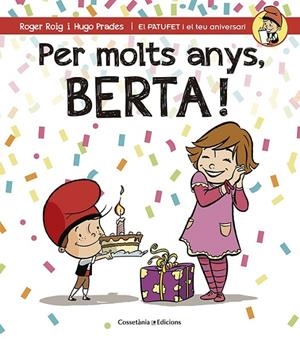 PER MOLTS ANYS, BERTA | 9788490344552 | ROIG, ROGER / PRADES, HUGO