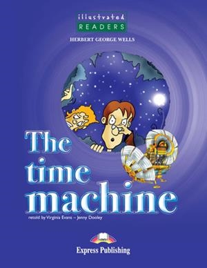 TIME MACHINE, THE | 9780857770905 | EVANS, VIRGINIA / DOOLEY, JENNY