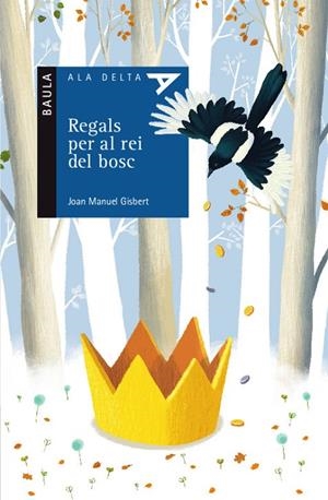 REGALS PER AL REI DEL BOSC | 9788447935413 | GISBERT, JOAN MANUEL