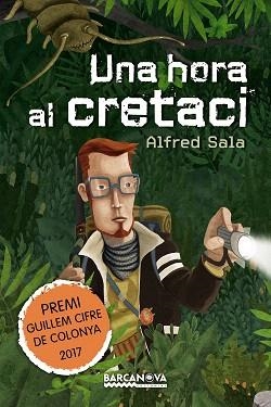 HORA AL CRETACI, UNA | 9788448942908 | SALA, ALFRED