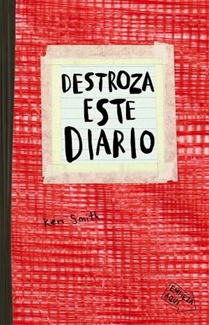 DESTROZA ESTE DIARIO (ROJO) | 9788449331794 | SMITH, KERI