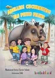 ABELLES! CUCURBITES! I ELS PETITS FELINS | 9788494464317 | SERRA, MONTSERRAT / SOLANO, XAVIER / SUBI