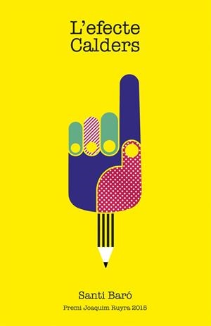 EFECTE CALDERS, L' | 9788424657864 | BARÓ I RAURELL, SANTI