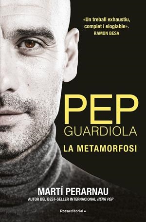 PEP GUARDIOLA. LA METAMORFOSI | 9788494425622 | PERARNAU, MARTÍ