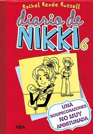 DIARIO DE NIKKI 06. UNA ROMPECORAZONES NO MUY AFORTUNADA | 9788427204447 | RUSSELL, RACHEL RENÉE