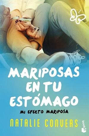 MARIPOSAS EN TU ESTÓMAGO : MI EFECTO MARIPOSA | 9788408162629 | CONVERS, NATALIE