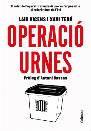 OPERACIÓ URNES | 9788466423496 | TEDÓ GRATACÓS, XAVIER / VICENS ESTARAN, LAIA