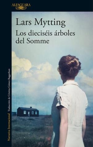 DIECISÉIS ÁRBOLES DEL SOMME, LOS | 9788420425627 | MYTTING, LARS