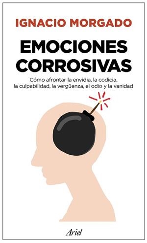 EMOCIONES CORROSIVAS | 9788434427044 | MORGADO, IGNACIO