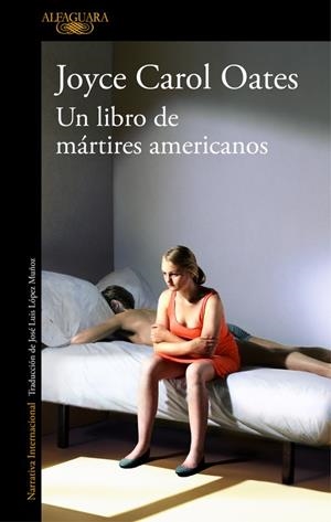 LIBRO DE MÁRTIRES AMERICANOS, UN | 9788420431680 | OATES, JOYCE CAROL