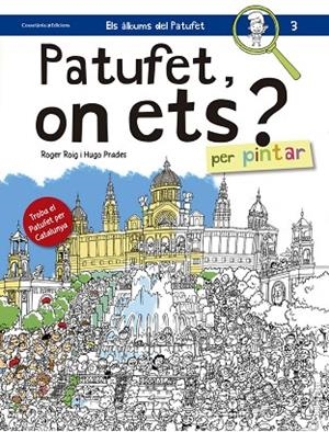 PATUFET, ON ETS? PER PINTAR | 9788490344057 | ROIG, ROGER / PRADES, HUGO