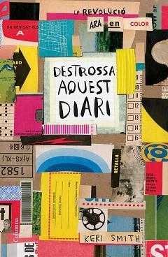DESTROSSA AQUEST DIARI (EDICIÓ 10 ANYS) | 9788466423007 | SMITH, KERI