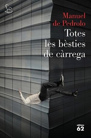 TOTES LES BÈSTIES DE CÀRREGA | 9788429776553 | DE PEDROLO, MANUEL