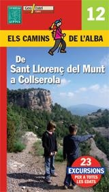 DE SANT LLORENÇ DEL MUNT A COLLSEROLA. ELS CAMINS DE L'ALBA | 9788496688933 | CONSORCI DE TURISME VALLES OCCIDENTAL