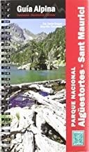 PARQUE NACIONAL DE AIGÜESTORTES : ESTANY DE SANT MAURICI | 9788480903790
