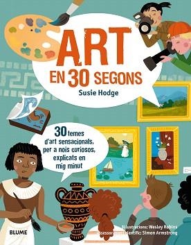 ART EN 30 SEGONS | 9788417254148 | HODGE, SUSIE / ROBINS, WESLEY