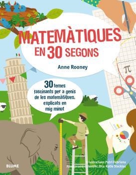 MATEMÀTIQUES EN 30 SEGONS | 9788417254155 | ROONEY, ANNE / FEBRIANA, PUTRI
