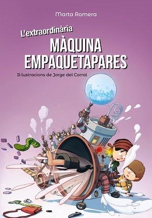 EXTRAORDINÀRIA MÀQUINA EMPAQUETAPARES, L' | 9788448945893 | ROMERA, MARTA