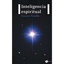 INTELIGENCIA ESPIRITUAL | 9788496981744 | TORRALBA, FRANCESC