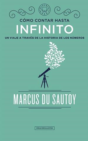 COMO CONTAR HASTA INFINITO | 9788417059583 | DU SAUTOY, MARCUS
