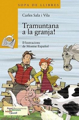 TRAMUNTANA A LA GRANJA! | 9788448926038 | SALA, CARLES