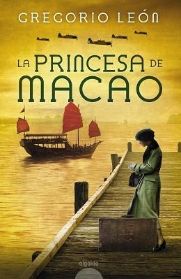 PRINCESA DE MACAO, LA | 9788490678954 | LEÓN, GREGORIO